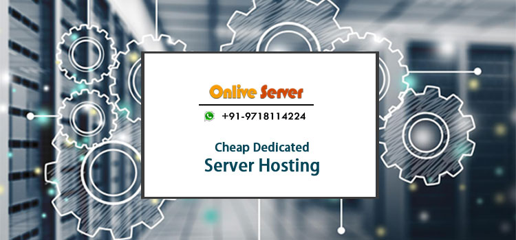 Take Your Business to New Height with Help of Cheap and Best Dedicated Server Hosting