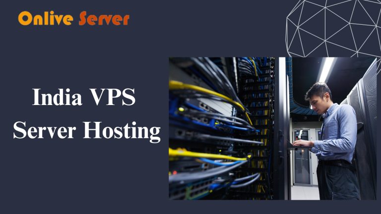 Reliable India Cheap VPS Server Hosting Plans to Host Your Websites