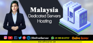 Malaysia Dedicated Server Hosting