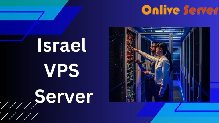 Israel VPS Server- A Perfect Solution for your Business