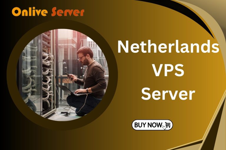 Netherlands VPS Server- The optimal Guide for Ensuring Business Success