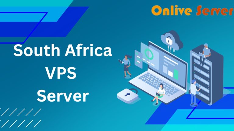 South Africa VPS Server- Expand Your Business with Onlive Server