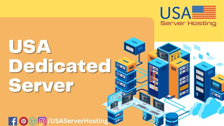 Scaling Your Business with USA Dedicated Server Hosting