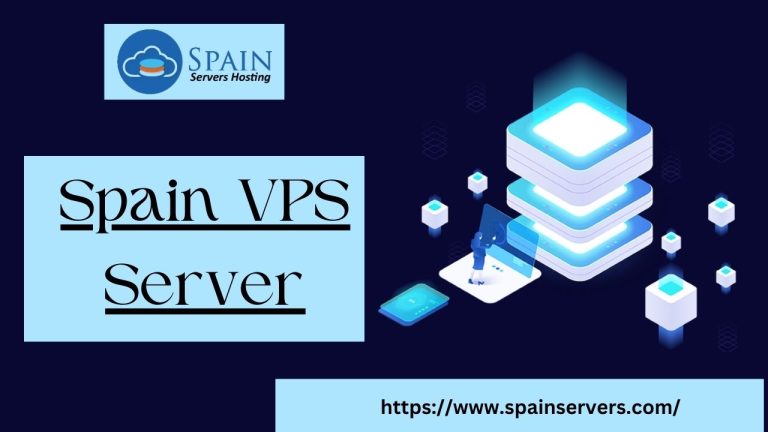Optimize Your Website with Spain VPS Server via Spain Servers Hosting