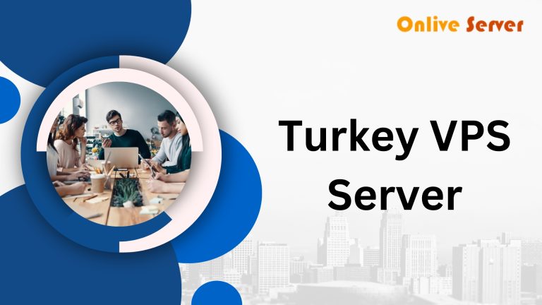 Why Turkey VPS Server is the Best Choice for a Website