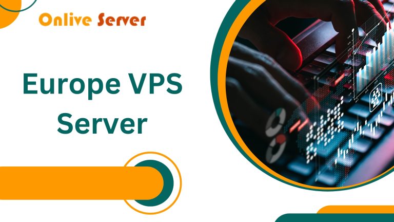Elevate Your Online Presence with a Europe VPS Server